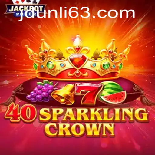 Exploring the Thrills of 40SparklingCrown at JD Unli Casino