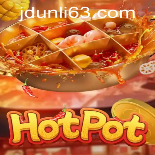 Exploring the Thrills of Hotpot: A Spotlight on JD Unli Casino