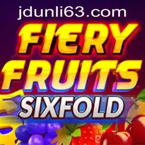 FieryFruitsSixFold: Dive into the Thrilling World of JD Unli Casino's Latest Game